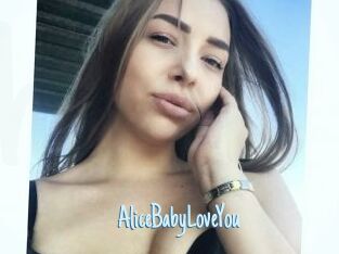 AliceBabyLoveYou