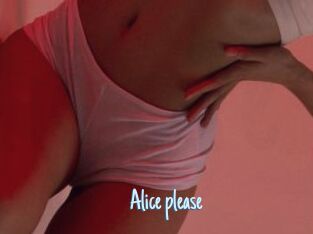 Alice_please