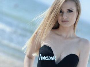 Awesome