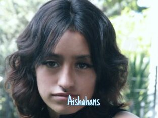 Aishahans