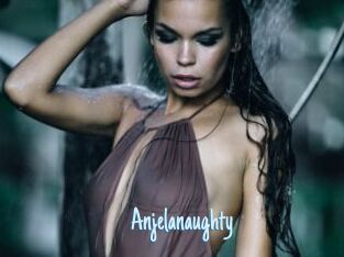 Anjelanaughty