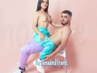Arianaandfrank