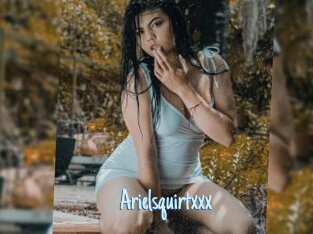 Arielsquirtxxx