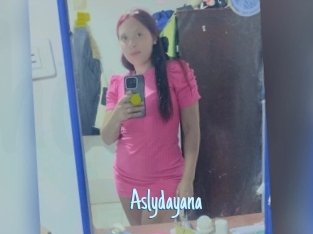 Aslydayana