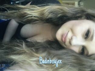 Badnboujee