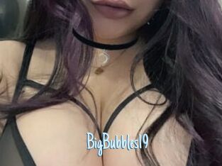 BigBubbles19