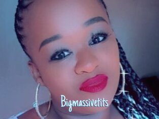 Bigmassivetits