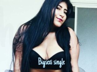 Bigsexi_single