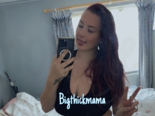Bigthickmama