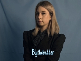 Blythebadder