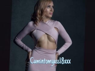 Cumintomyass18xxx