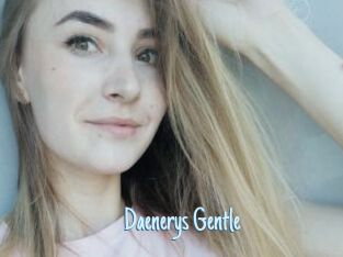 Daenerys_Gentle