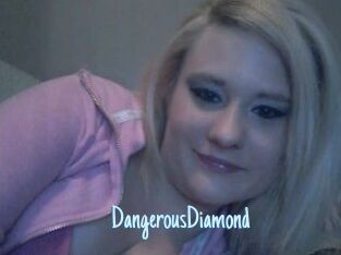 DangerousDiamond