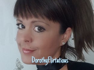 DorothyFlirtatious