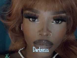 Darknesss