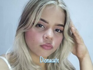 Dionacute