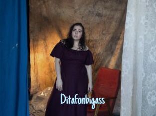 Ditafonbigass