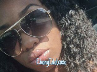 EbonyIdolxoxo