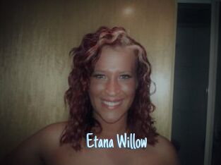 Etana_Willow