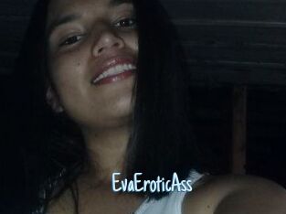 EvaEroticAss