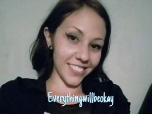 Everythingwillbeokay