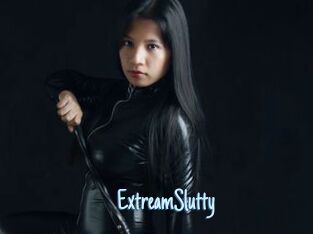 ExtreamSlutty