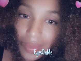 EyesOnMe