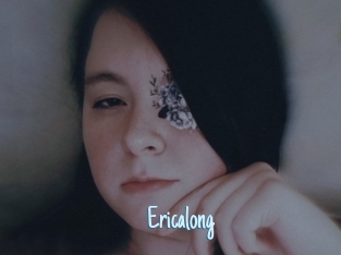 Ericalong