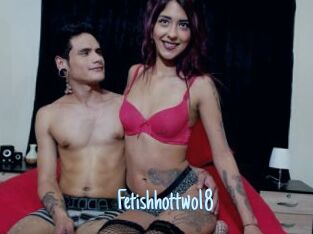 Fetishhottwo18