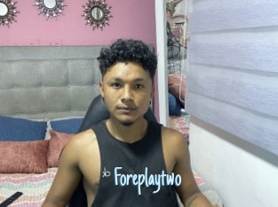 Foreplaytwo
