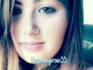 Hotndangerous55