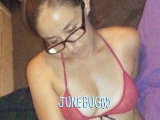 JUNEBUG85