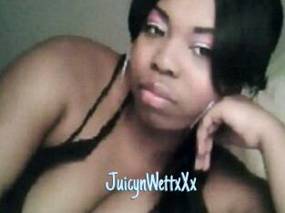 JuicynWettxXx