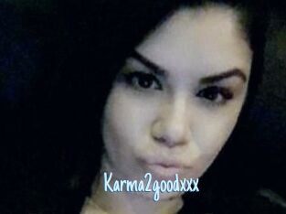 Karma2goodxxx