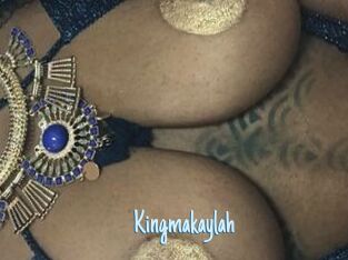 Kingmakaylah