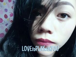 LOVEtoPLAYwithYOU