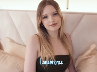 Lanabronce
