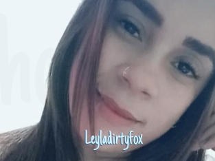 Leyladirtyfox