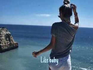 Like_baby