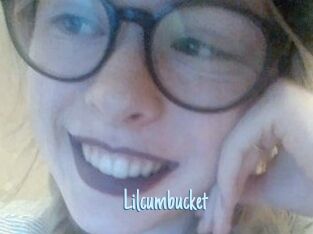 Lilcumbucket