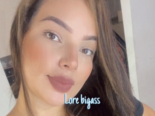 Lore_bigass