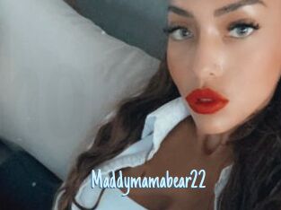 Maddymamabear22
