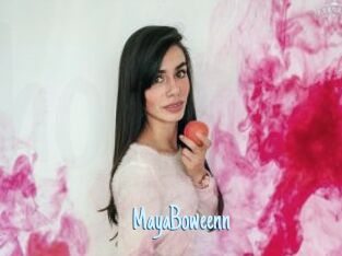MayaBoweenn