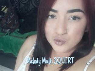 Melody_Multi_SQUIRT