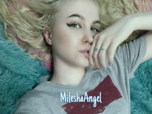 MileshaAngel