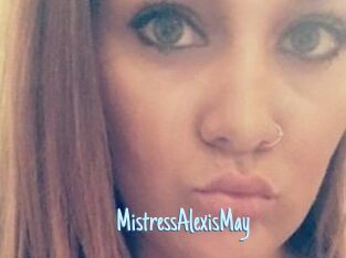 MistressAlexisMay