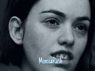 MonicaRush