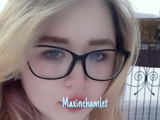 Maxinehamlet
