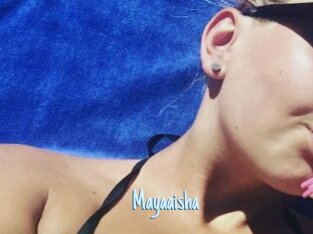 Mayaaisha