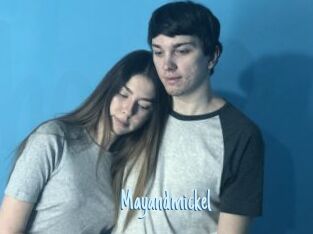 Mayandmickel